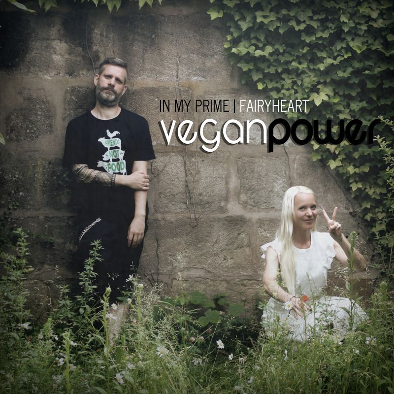 VeganPower - FairyHeart & In My Prime Musik