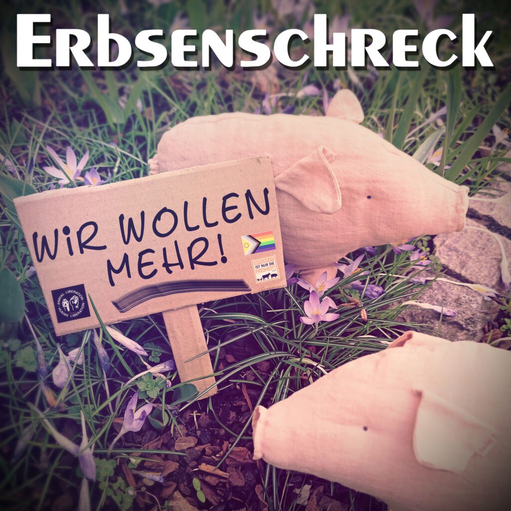 Erbsenschreck - Wir wollen mehr